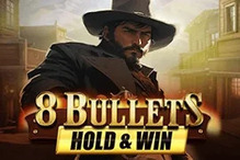 8 Bullets Hold & Win